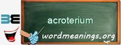 WordMeaning blackboard for acroterium